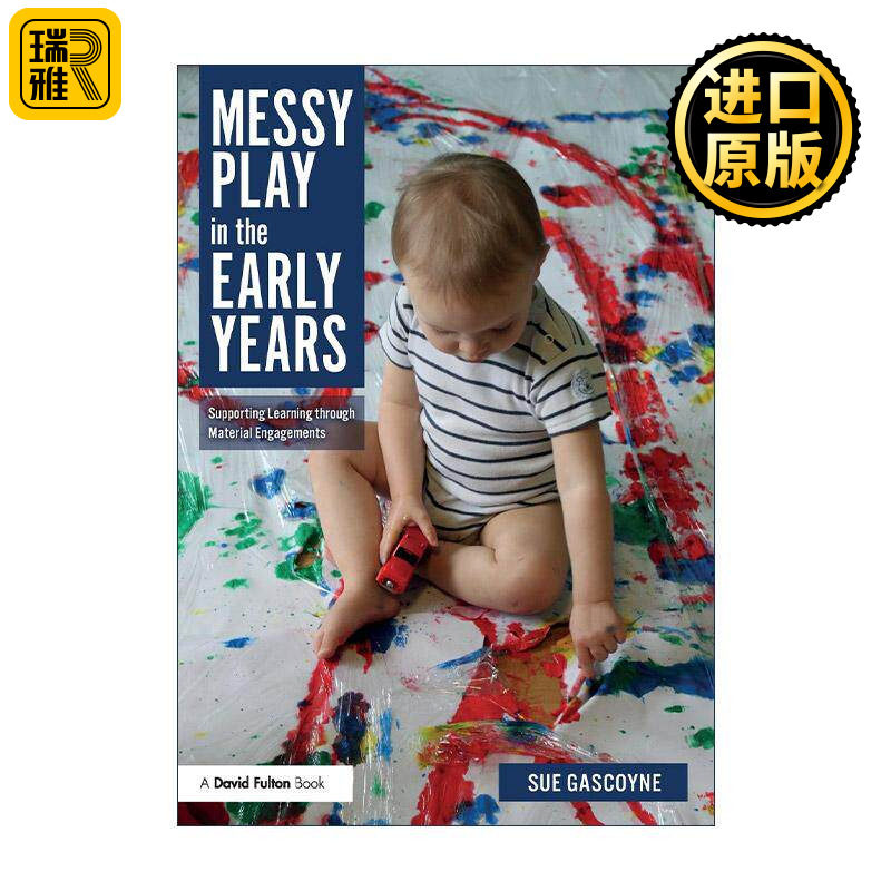 英文原版 Messy Play in the Early Years 早期的混乱游戏 通过物质接触支持学习 英文版 进口英语原版书籍