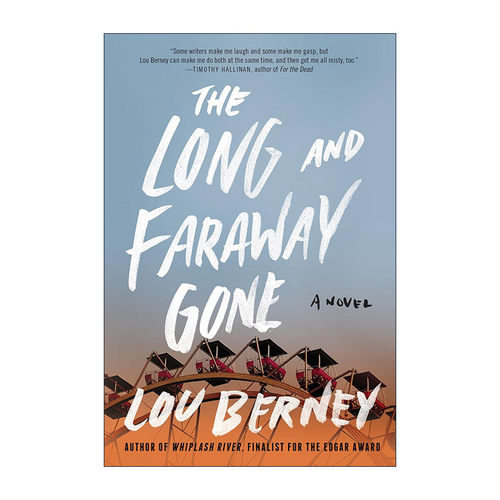 The Long and Faraway Gone 漫长而遥远的逝去 卢·伯尼推理小说 爱伦坡奖 安东尼奖