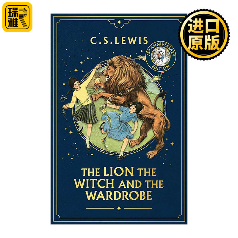 英文原版 The Lion the Witch and the Wardrobe 纳尼亚传奇 狮子女巫和魔衣柜 75周年精装插画纪念版 英文版 进口英语原版书籍