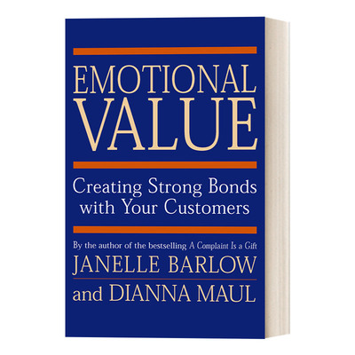 Emotional Value 情绪价值：与客户建立牢固的联系 商业 客户服务 Janelle Barlow 精装