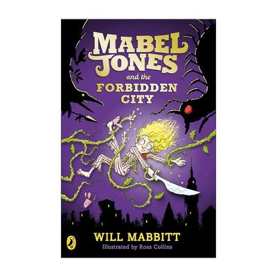 英文原版 Mabel Jones and the Forbidden City 梅宝琼斯不可思议的冒险2 儿童奇幻冒险小说 英文版 进口英语原版书籍