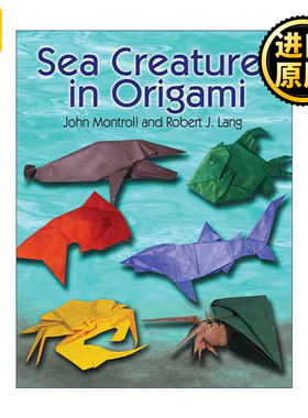 英文原版 Sea Creatures in Origami Dover Origami Papercraft 海洋生物折纸 鱼 John Montroll 英文版 进口英语原版书籍