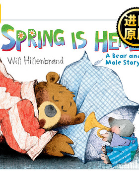 英文原版 Spring is Here: A Bear and Mole Story Will Hillenbrand