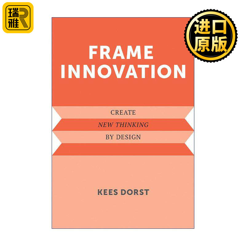 英文原版 Frame Innovation The MIT Press 框架创新 通过设计创造新思维 悉尼科技大学教授Kees Dorst 英文版 进口英语原版书籍