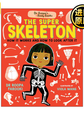 英文原版 Dr Roopa's Body Books The Super Skeleton 鲁帕医生博士的人体之书 超级骨骼 精装绘本 英文版 进口英语原版书籍