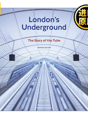 London's Underground 地下伦敦修订版 地铁的故事 地铁车站、隧道和列车摄影集精装