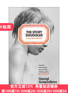 英文原版 The Story Smuggler 故事投运者 2023国际布克奖得主格奥尔基·戈斯波迪诺夫 Georgi Gospodinov 精装 进口英语原版书籍