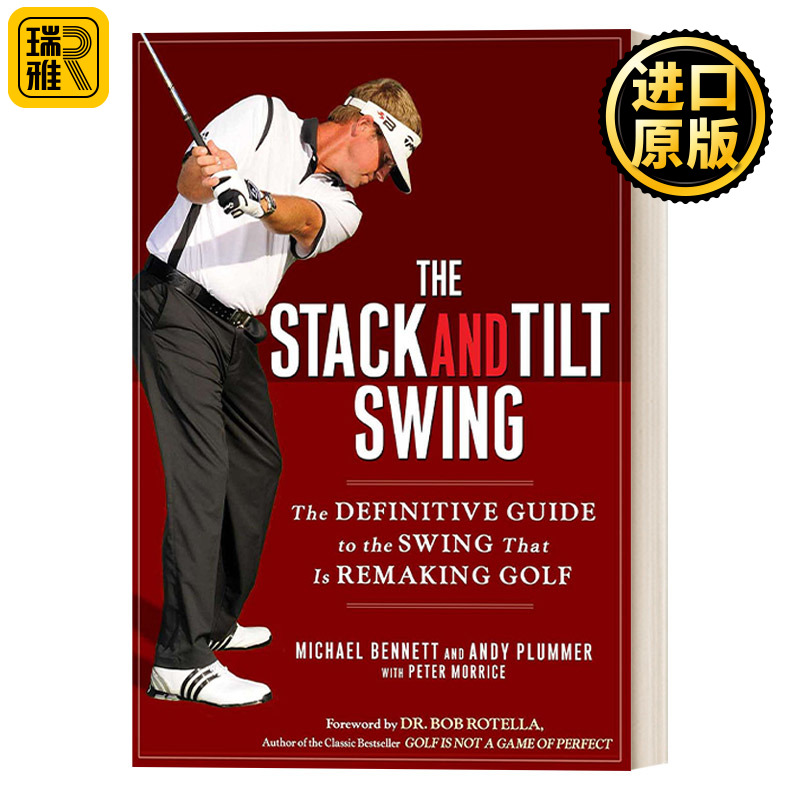 英文原版 The Stack and Tilt Swing PGAMichael Bennett