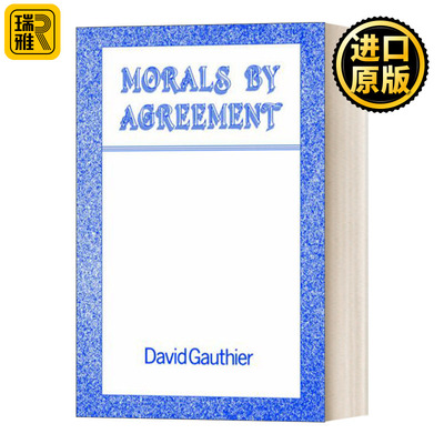 Morals by Agreement 道德协议 英文原版