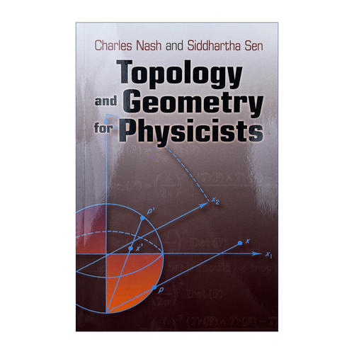 英文原版 Topology and Geometry for Physicists 物理学家的拓扑和几何 英文版 Charles Nash;Siddhartha Sen 进口英语原版书籍