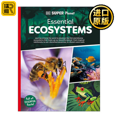 英文原版 DK Super Planet Essential Ecosystems 超级星球 重要的生态系统 儿童自然科学科普百科读物全彩插图 进口英语原版书籍