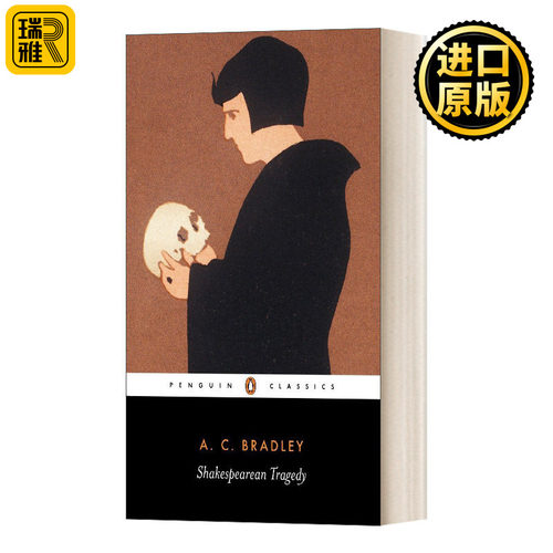 英文原版 Shakespearean Tragedy 莎士比亚四大悲剧评论集 莎剧评论家A·C·布拉德利 企鹅黑经典 A. Bradley 进口英语书籍