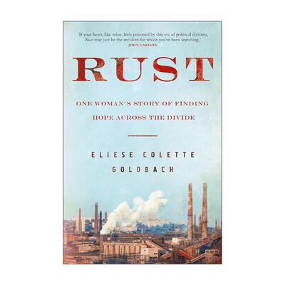 英文原版 Rust 生锈 回忆录 美国钢铁工业和社区变化 Eliese Colette Goldbach 英文版 进口英语原版书籍