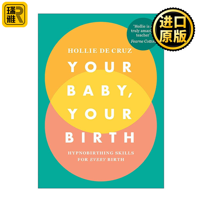 英文原版 Your Baby Your Birth 催眠分娩指南 放松呼吸法克服分娩恐惧 英文版 进口英语原版书籍