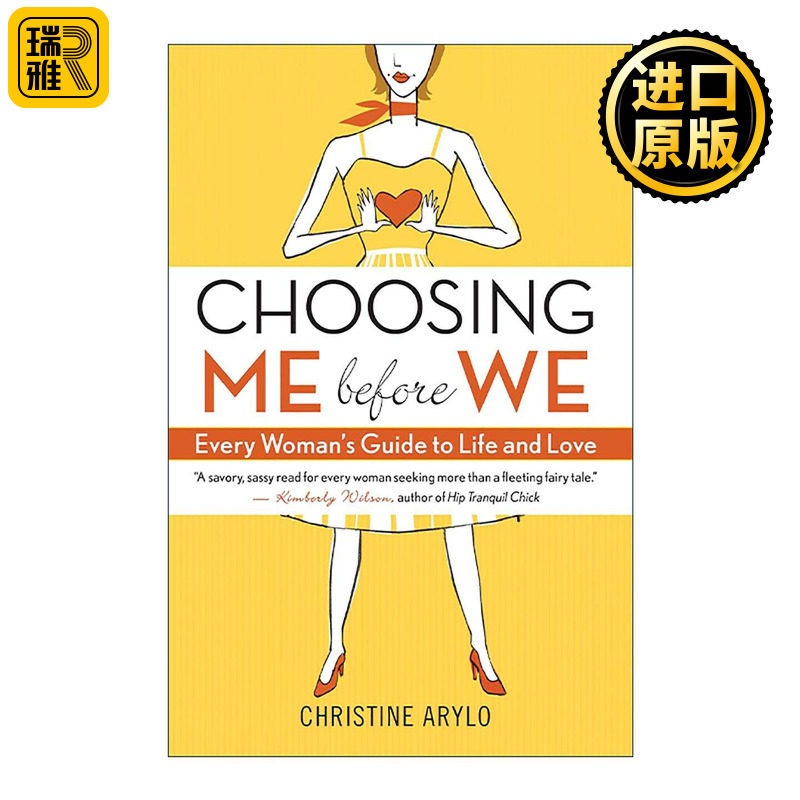 英文原版 Choosing ME Before WE 在我们之前选择我自己 每个女人的生活和爱情指南 Christine Arylo 英文版 进口英语原版书籍