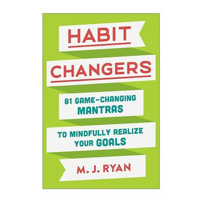 英文原版 Habit Changers 刻意改变 81种改变习惯 实现目标的思维训练法 玛丽·简·瑞安 精装 英文版 进口英语原版书籍