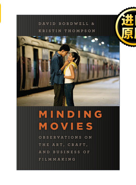 Minding Movies 观照电影 艺术 评论和产业的观察 David Bordwell大卫·波德维尔