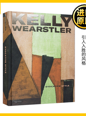 英文原版 Kelly Wearstler Evocative Style 凯莉 威尔斯特勒 引人入胜的风格 旧世界奢华 精装 英文版 进口英语原版书籍