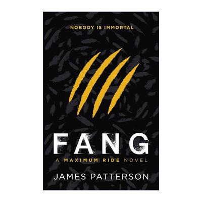 英文原版 Maximum Ride Fang 极速飞行小说6 詹姆斯·帕特森 英文版 进口英语原版书籍