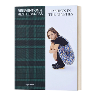 现货 Fashion in the Nineties 重塑与躁动：90年代的时尚 精装 Reinvention and Restlessness