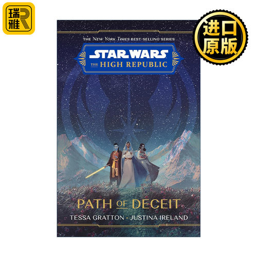 Star Wars: The High Republic: Path of Deceit 星球大战 共和国巅峰 欺骗之路 Tessa Gratton 精装 英文原版 进口英语书籍