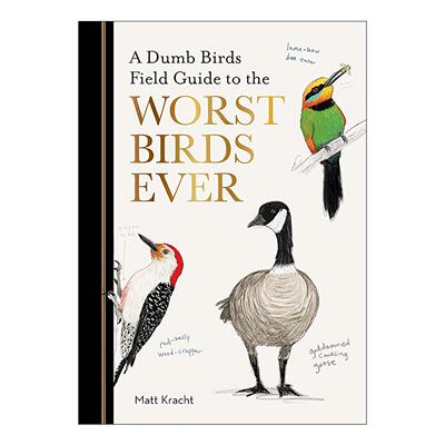 英文原版 A Dumb Birds Field Guide to the Worst Birds Ever 傻鸟指南 又坏又笨的鸟 英文版 进口英语原版书籍