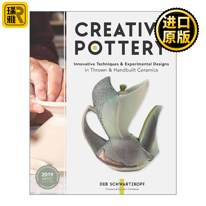 英文原版 Creative Pottery 陶瓷创意造型新技法 拉坯成型与手工成型技法的融合 模具与模板的使用 精装 英文版 进口英语原版书籍