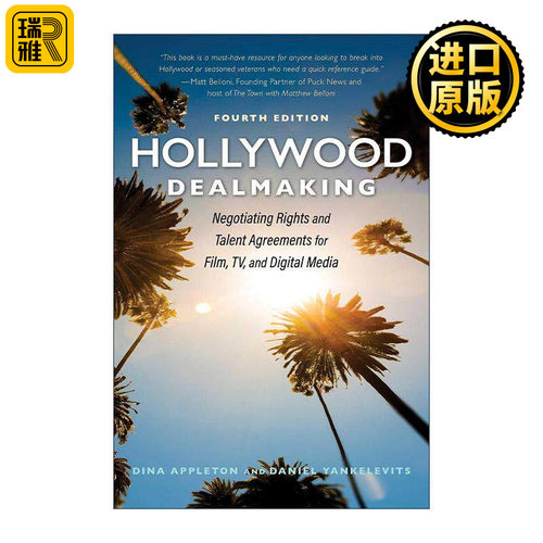 英文原版 Hollywood Dealmaking 好莱坞怎样谈生意 电影 电视及新媒体的谈判技巧与合同模板 第4版 英文版 进口英语原版书籍