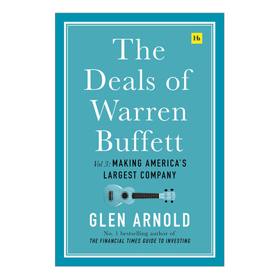英文原版 The Deals of Warren Buffett Volume 3 Making America’s largest company 巴菲特投资案例集之三 英文版 进口英语书籍