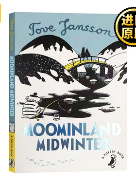 姆明谷的冬天 英文原版 Moominland Midwinter 儿童故事书 姆明山谷 Tove Jansson 进口小学生英语课外阅读书籍 托芙扬松 经典绘本