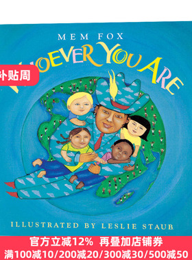 Whoever You Are 不管你是谁 平装绘本 英文原版