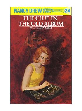 英文原版 Nancy Drew 24 the Clue in the Old Album 南希德鲁系列24 老相册中的线索 儿童悬疑推理小说 Carolyn Keene 精装英文版
