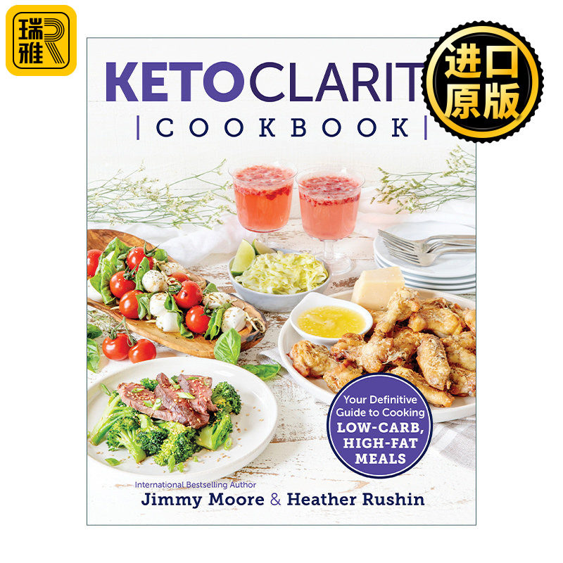 Keto Clarity Cookbook 生酮饮食食谱 低碳水 高脂肪饮食 Jimmy Moore