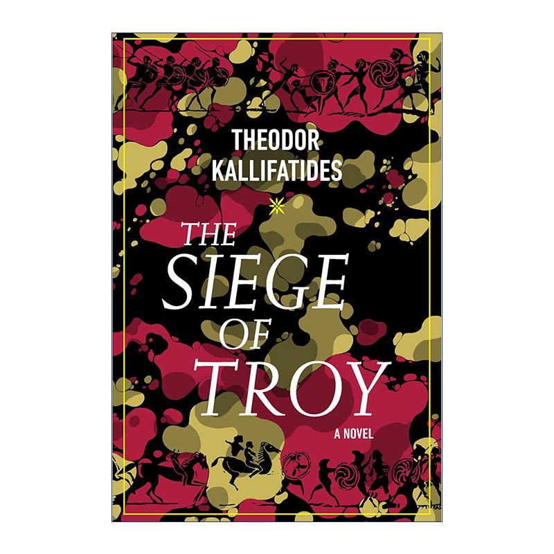 英文原版 The Siege of Troy 特洛伊城的沦陷 历史小说 Theodor Kallifatides 英文版 进口英语原版书籍