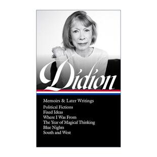 Writings 书籍 Didion 进口英语原版 英文版 琼·狄迪恩回忆录与晚期作品集 Later Memoirs Joan 英文原版