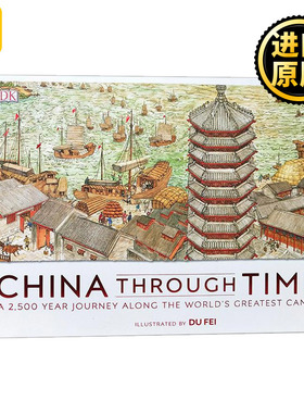 穿越时空的中国历史之旅 英文原版 China Through Time 跨越2500年运河历史关键时期转折点回顾 儿童科普百科读物 DK 全进口英语书