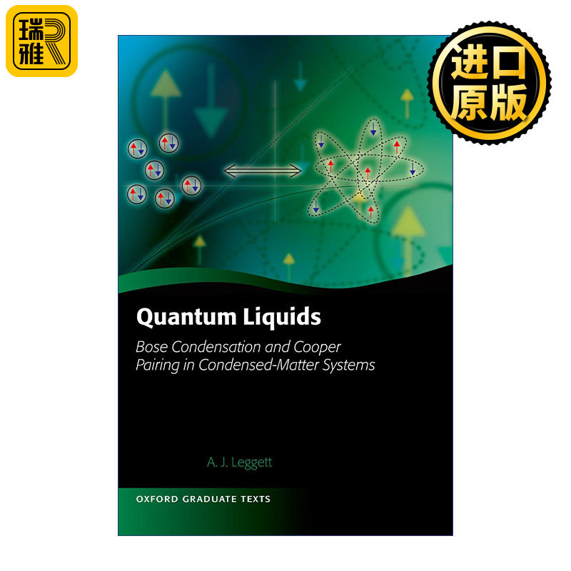 Quantum Liquids 量子液体 凝聚态系统中的玻色凝聚和库珀配对 牛津研究生教材系列 精装