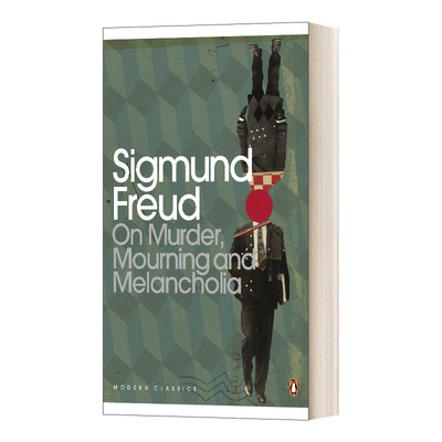 论谋杀哀悼和忧郁症 英文原版 On Murder  Mourning and Melancholia 心理学精选 弗洛伊德 现代经典 Sigmund Freud 进口英语书籍