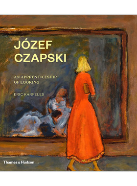 正版 Jozef Czapski An Apprenticeship of Looking 英文原版 进口英语书籍