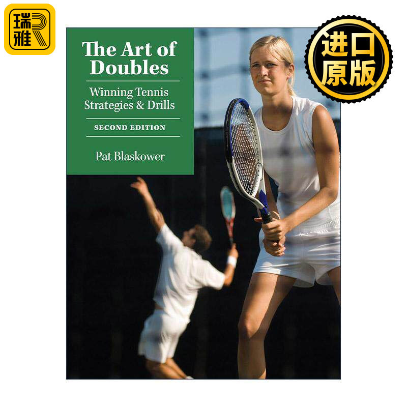 英文原版 The Art of Doubles 双打的艺术 赢得网球比赛的策略和训练指南 Pat Blaskower 英文版 进口英语原版书籍