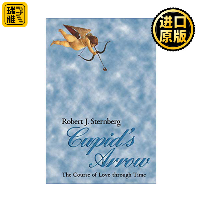 Cupid's Arrow 丘比特之箭 穿越时间的爱情历程 罗伯特 J. 斯滕伯格