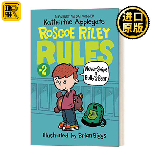 Roscoe Riley Rules 2: Never Swipe a Bully's Bear  罗斯科莱利规则2：永远不要刷恶霸的熊