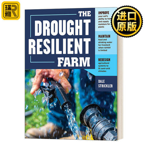 The Drought-Resilient Farm 抗旱农场 Dale Strickler