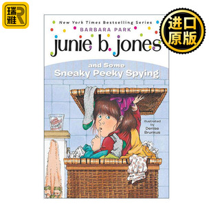 英文原版 Junie B Jones and Some Sneaky Peeky Spying Junie B Jones 04 朱尼琼斯系列4 一些鬼鬼祟祟的间谍 儿童章节桥梁书