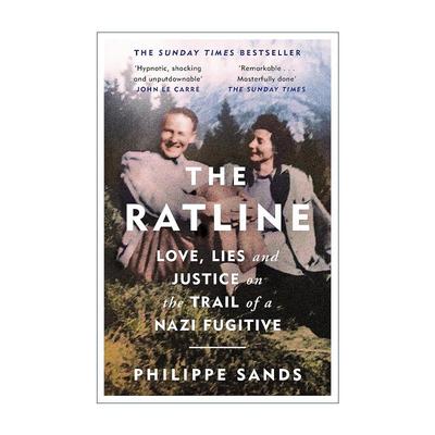 英文原版 The Ratline 绳梯 纳粹逃犯逃亡路上的爱情 谎言和正义 瓦特尔传记 东西街作者菲利普·桑兹 Philippe Sands 英文版