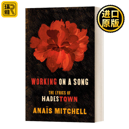Working on a Song: the Lyrics of Hadestown 歌曲之王:哈德斯顿的歌词