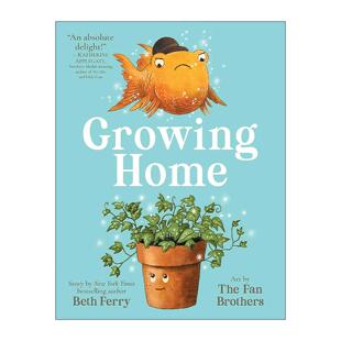 英文原版 Growing Home 成长之家 Beth Ferry 精装 插画师范氏兄弟 英文版 进口英语原版书籍
