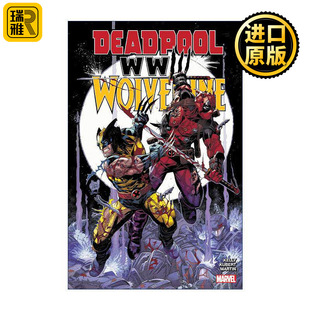 英文原版 Deadpool and Wolverine WWIII 死侍与金刚狼 三次世界大战 漫威漫画 Joe Kelly 英文版 进口英语原版书籍
