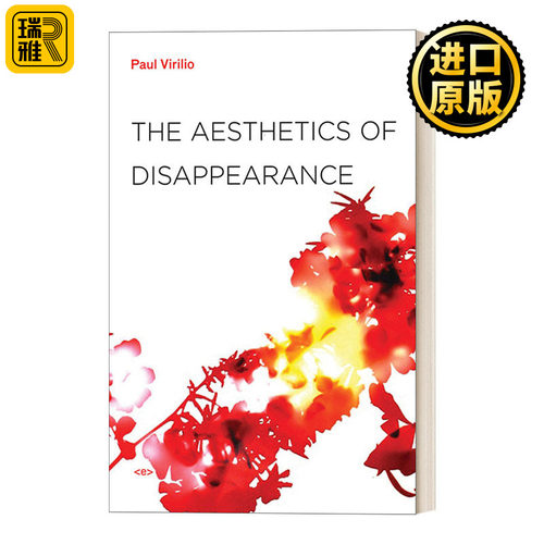 The Aesthetics of Disappearance, new edition (Semiotext(e) / Foreign Agents) 消失的美学 新版 哲学 Paul Virilio