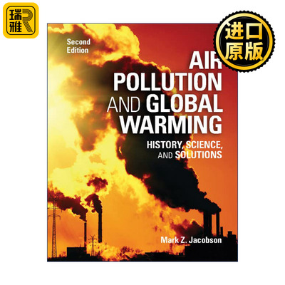 Air Pollution and Global Warming 空气污染与全球变暖  Mark Z. Jacobson